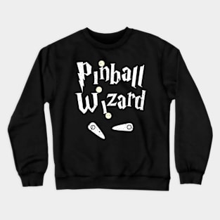 Pinball Wizard Arcade Machine Player Game Crewneck Sweatshirt